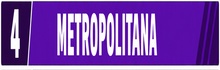 4 – Metropolitano